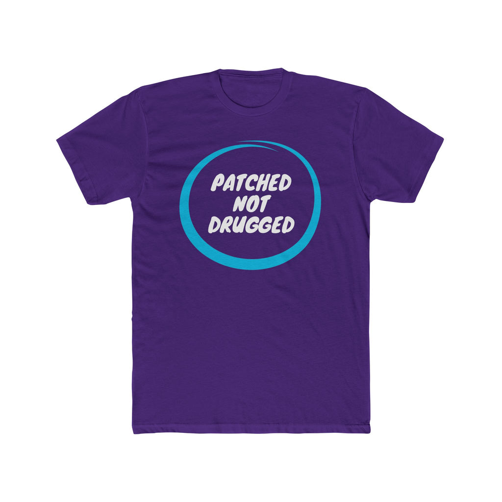 “Patched Not Drugged” - Lightweight Cotton T-shirt