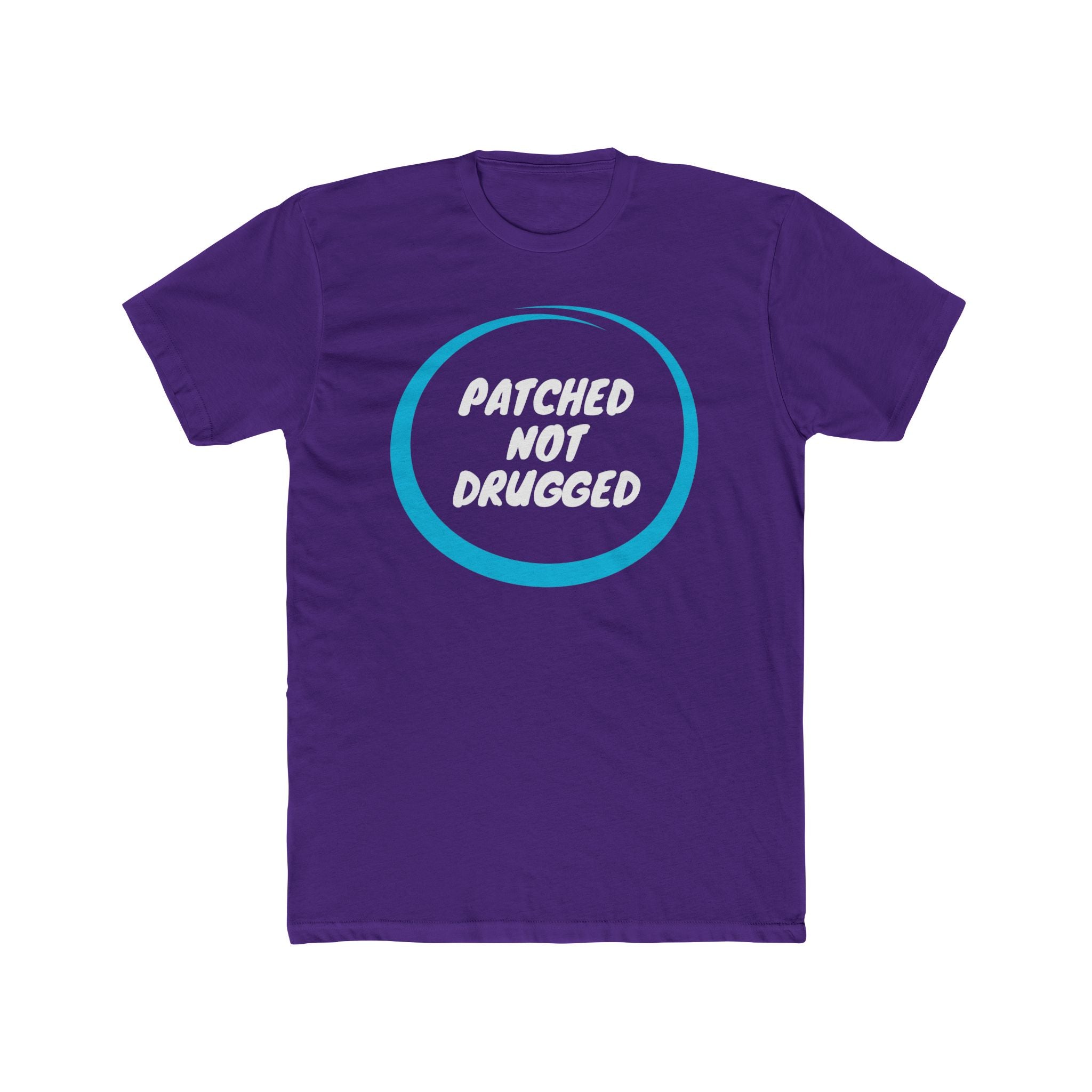 “Patched Not Drugged” - Lightweight Cotton T-shirt