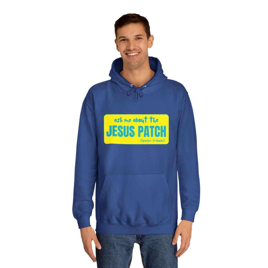"Ask Me About the Jesus Patch"- Graphic College Hoodie