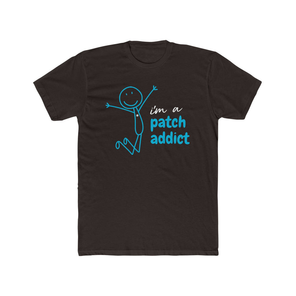 "I'm a Patch Addict" - Lightweight Cotton T-shirt