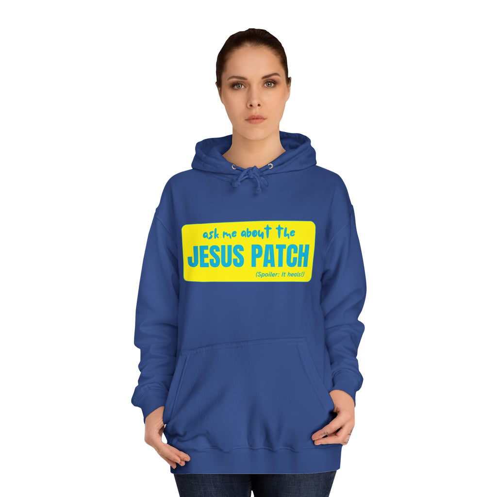 "Ask Me About the Jesus Patch"- Graphic College Hoodie