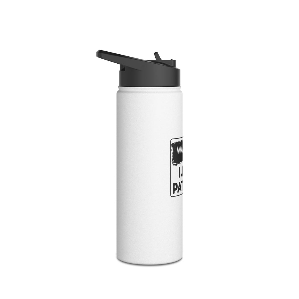 "Warning: I Just Patched" - Stainless Steel Water Bottle (12oz, 18oz, 32oz)