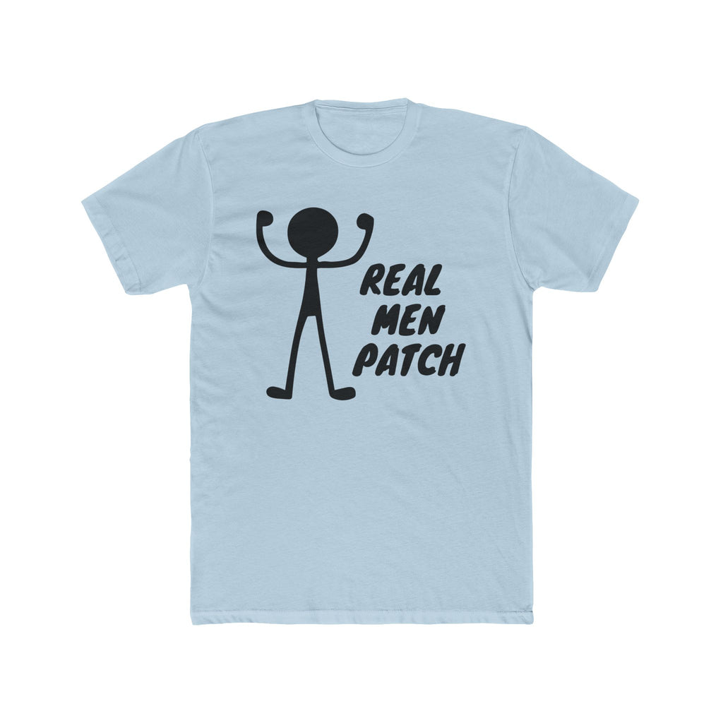 "Real Men Patch" - Lightweight Cotton T-shirt