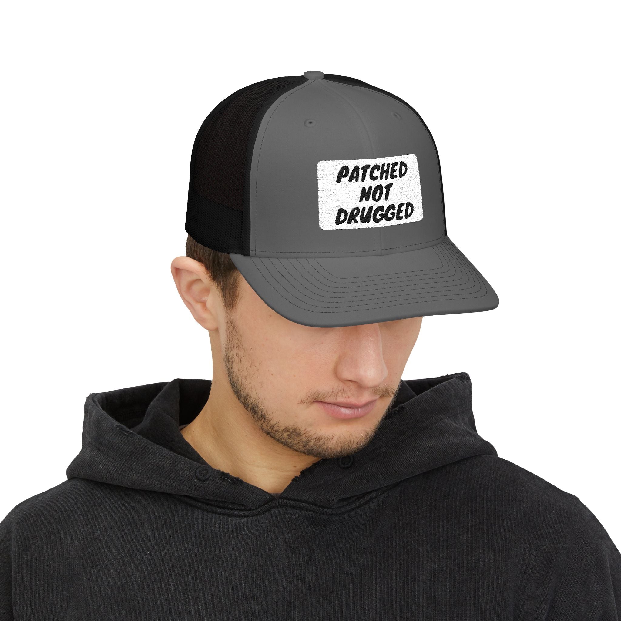 "Patched Not Drugged" - Embroidered Trucker Cap