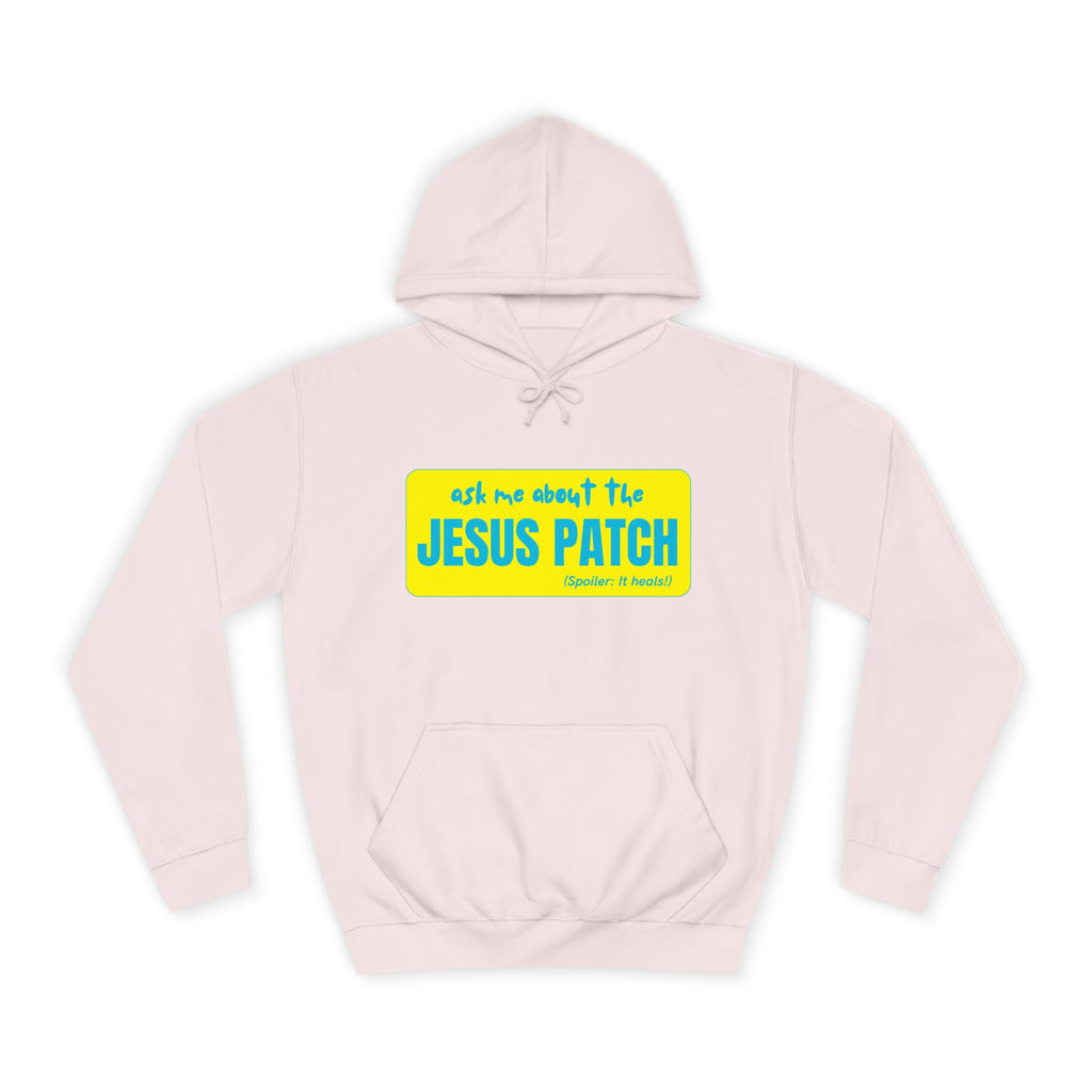 "Ask Me About the Jesus Patch"- Graphic College Hoodie