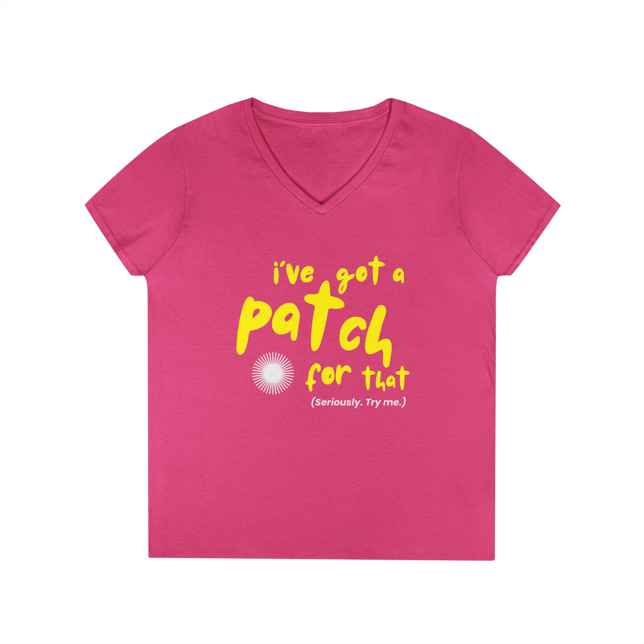 "I’ve Got a Patch for That" - Cotton V-neck T-Shirt