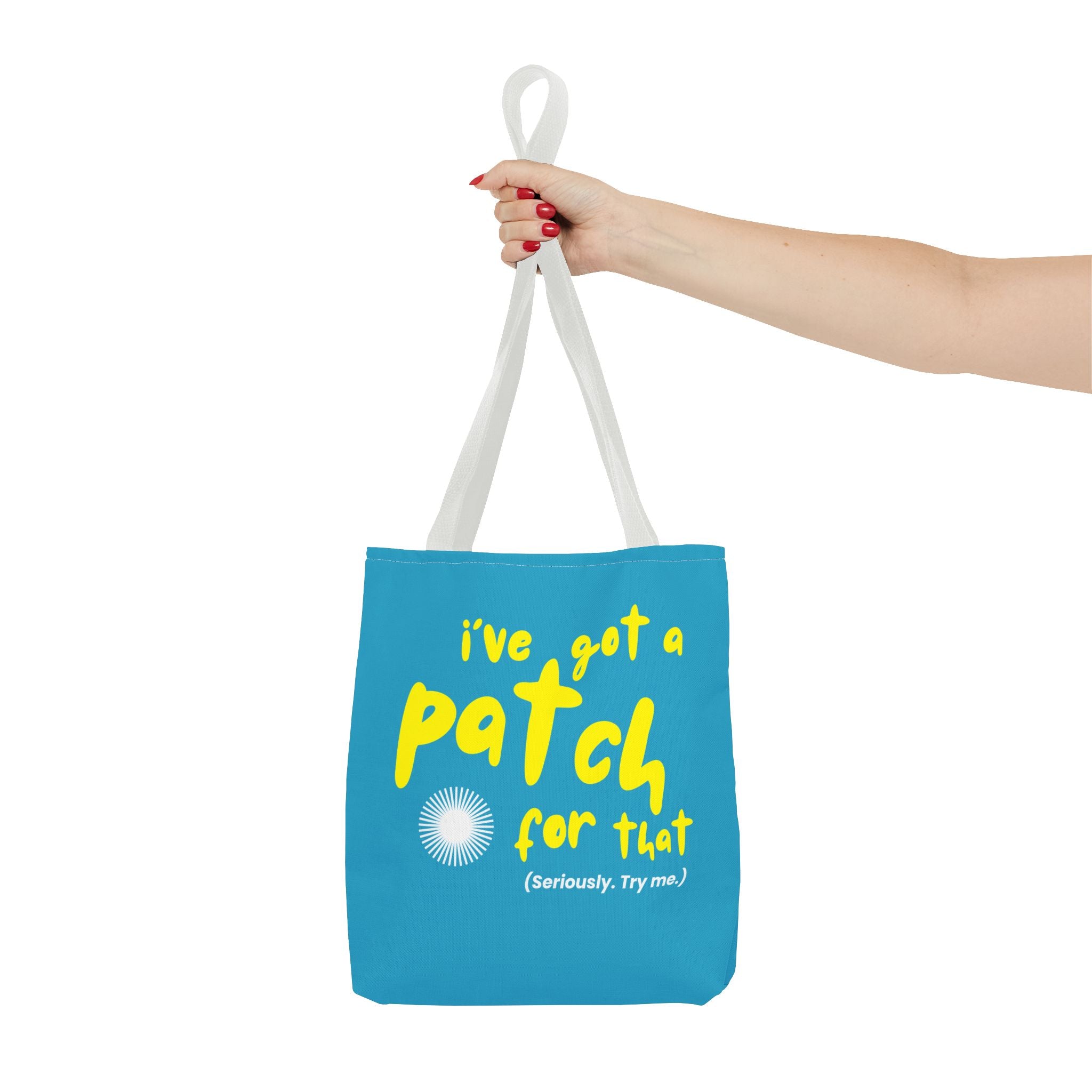 "I've Got a Patch for That" - Light Blue Tote Bag (3 sizes)
