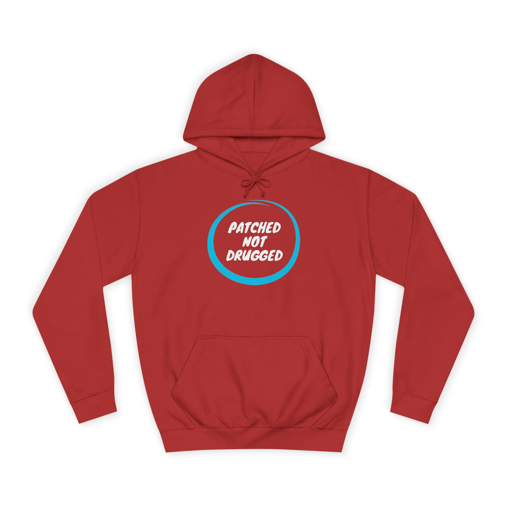 "Patched Not Drugged" - Unisex College Hoodie