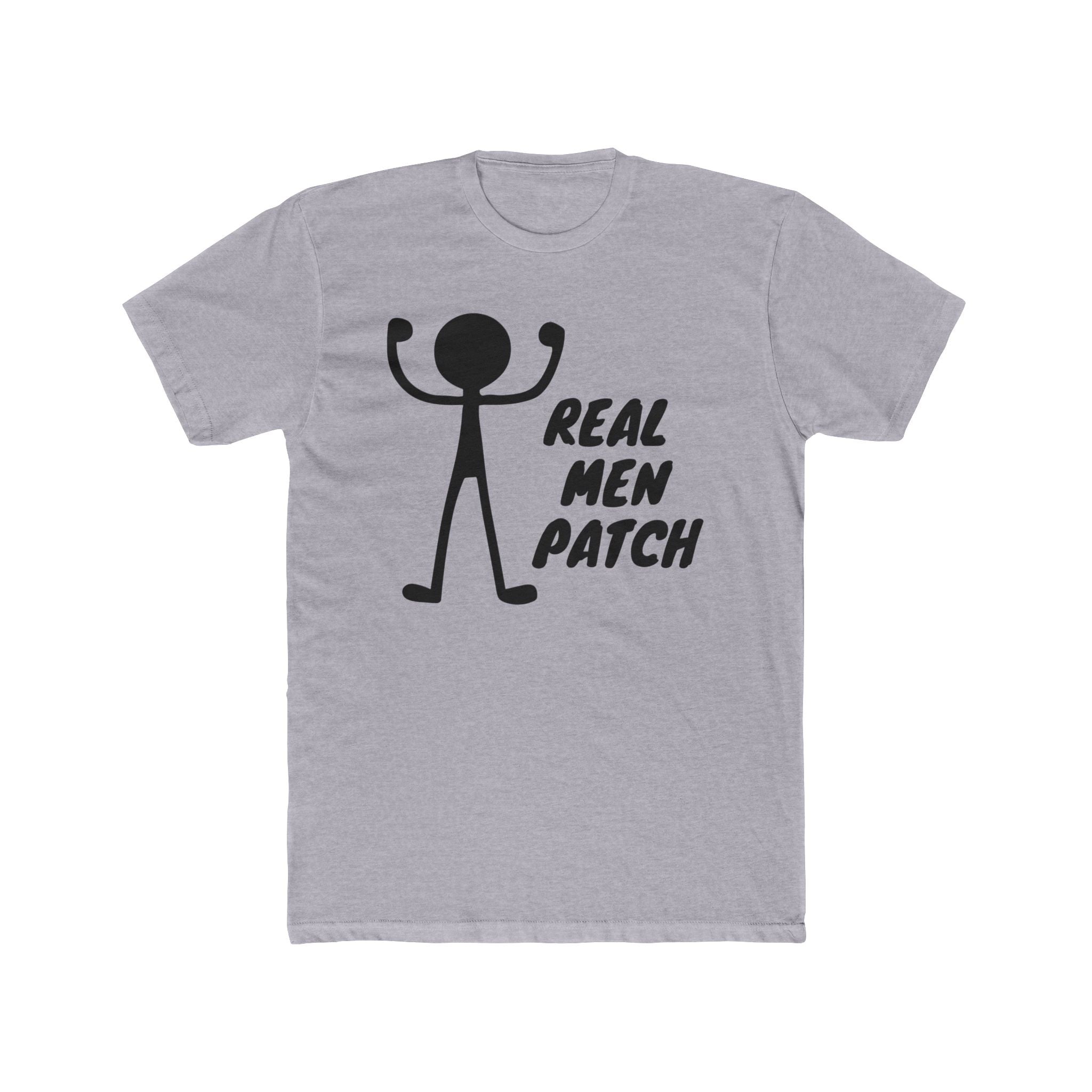 "Real Men Patch" - Lightweight Cotton T-shirt