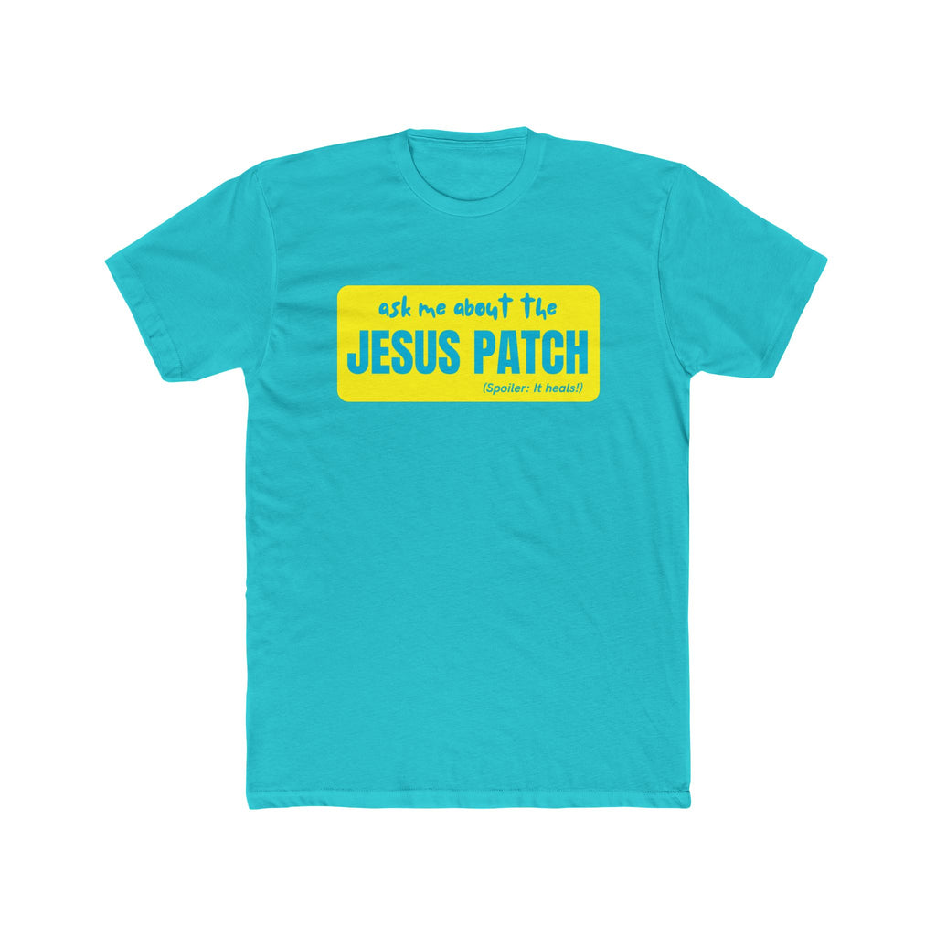 "Ask Me About The Jesus Patch" - Graphic Lightweight Cotton T-Shirt