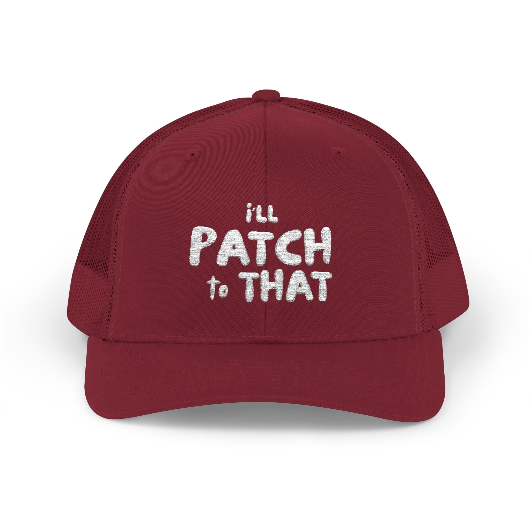 "I'll Patch To That" - Snapback Trucker Cap