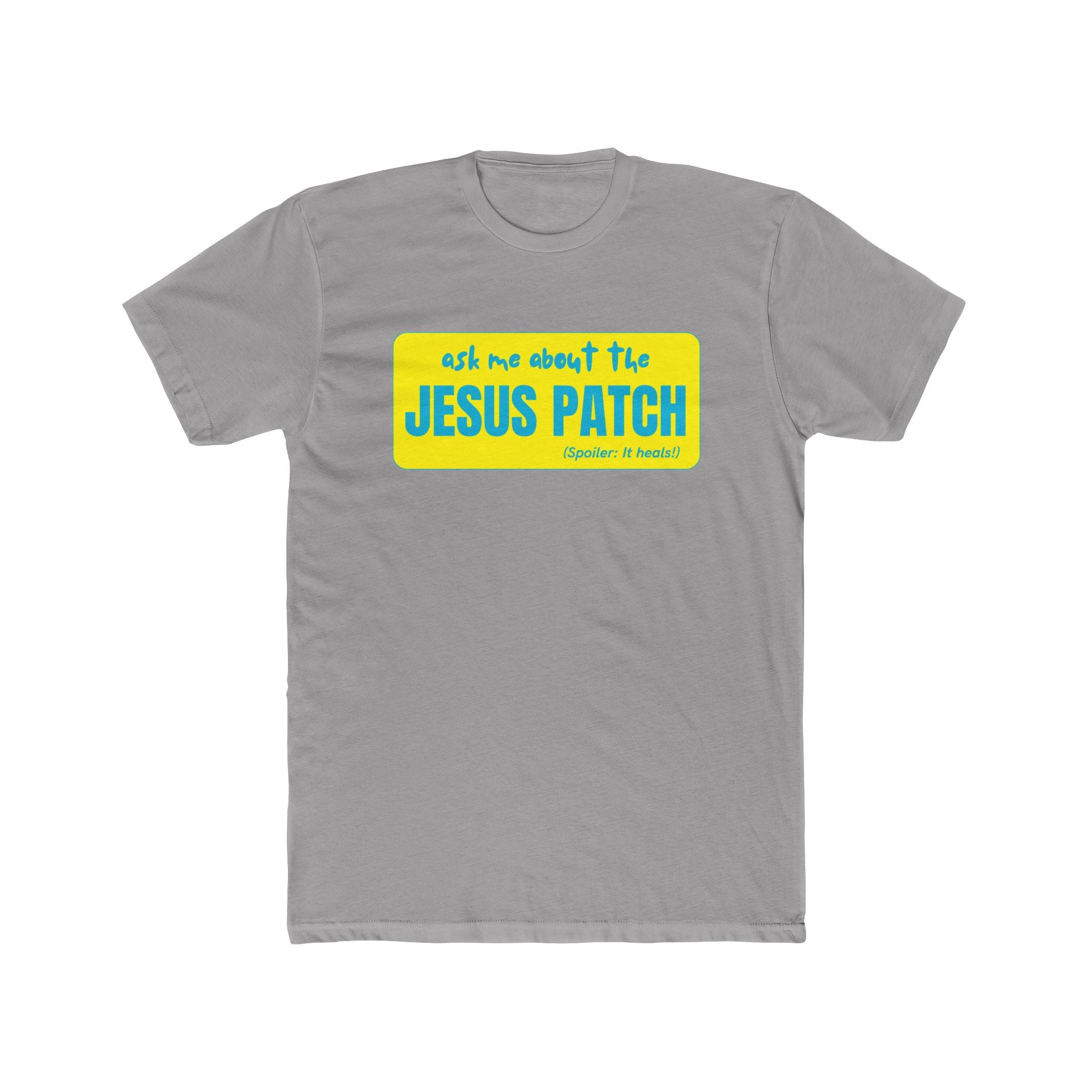 "Ask Me About The Jesus Patch" - Graphic Lightweight Cotton T-Shirt