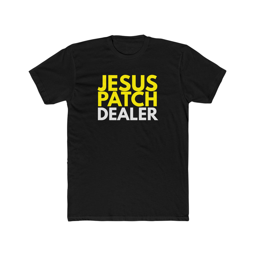 "Jesus Patch Dealer" - Lightweight Cotton T-Shirt