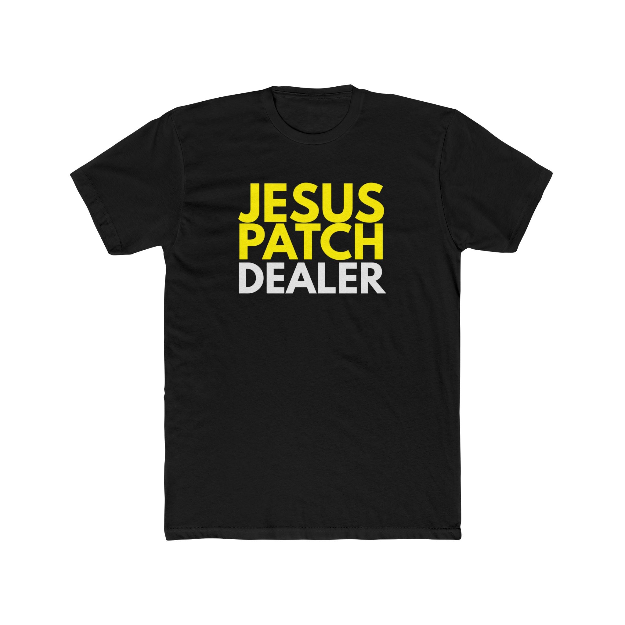 "Jesus Patch Dealer" - Lightweight Cotton T-Shirt