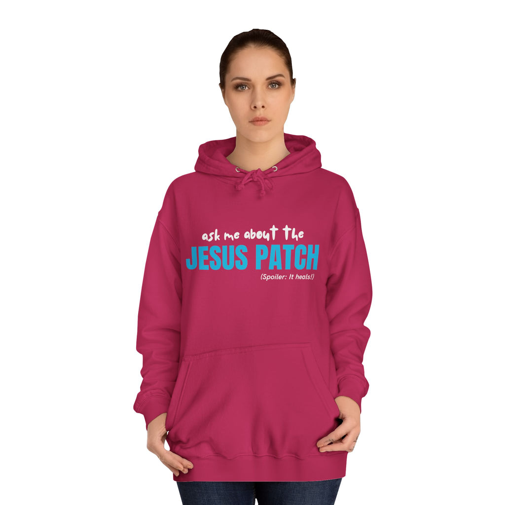 "Ask Me About The Jesus Patch" - Graphic College Hoodie