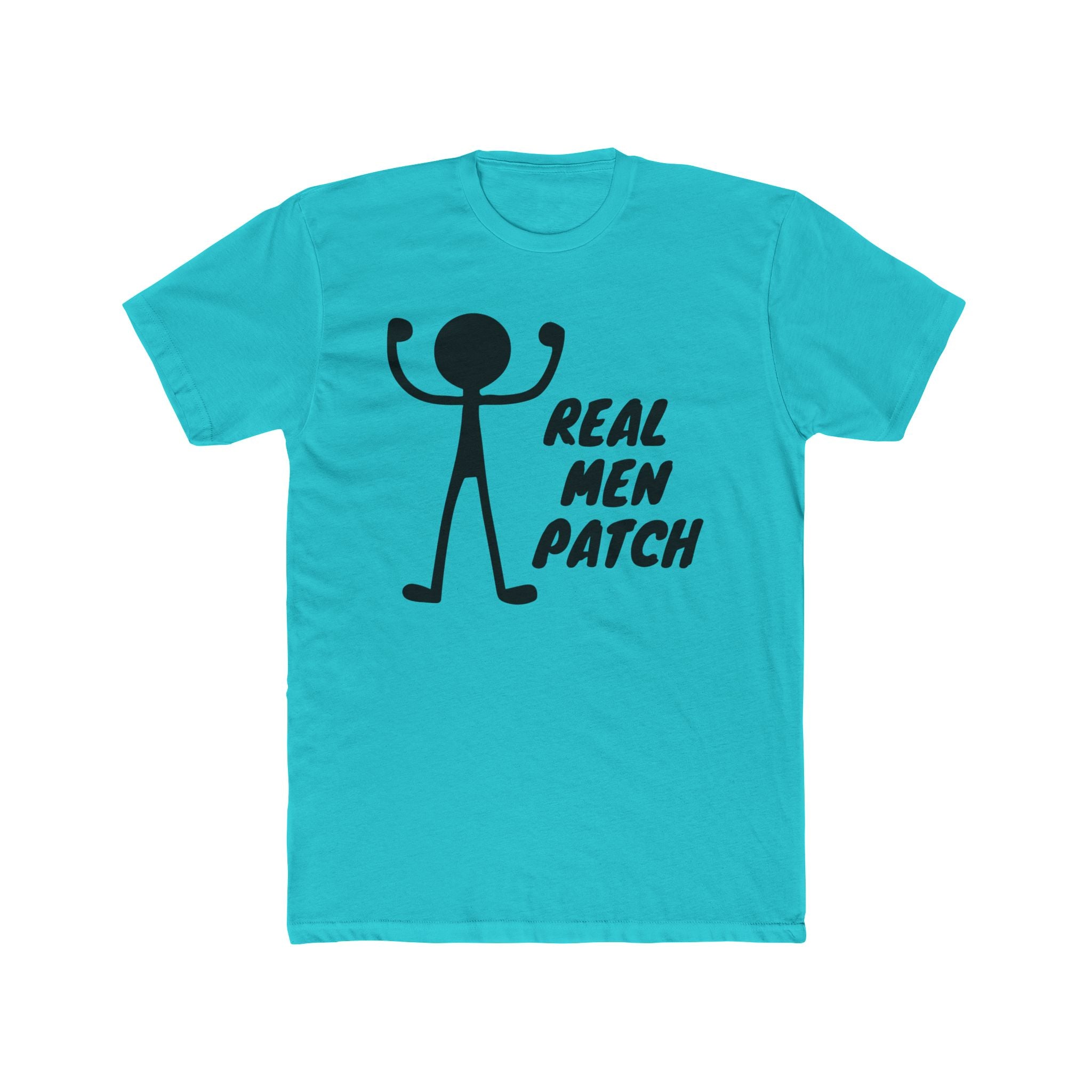 "Real Men Patch" - Lightweight Cotton T-shirt