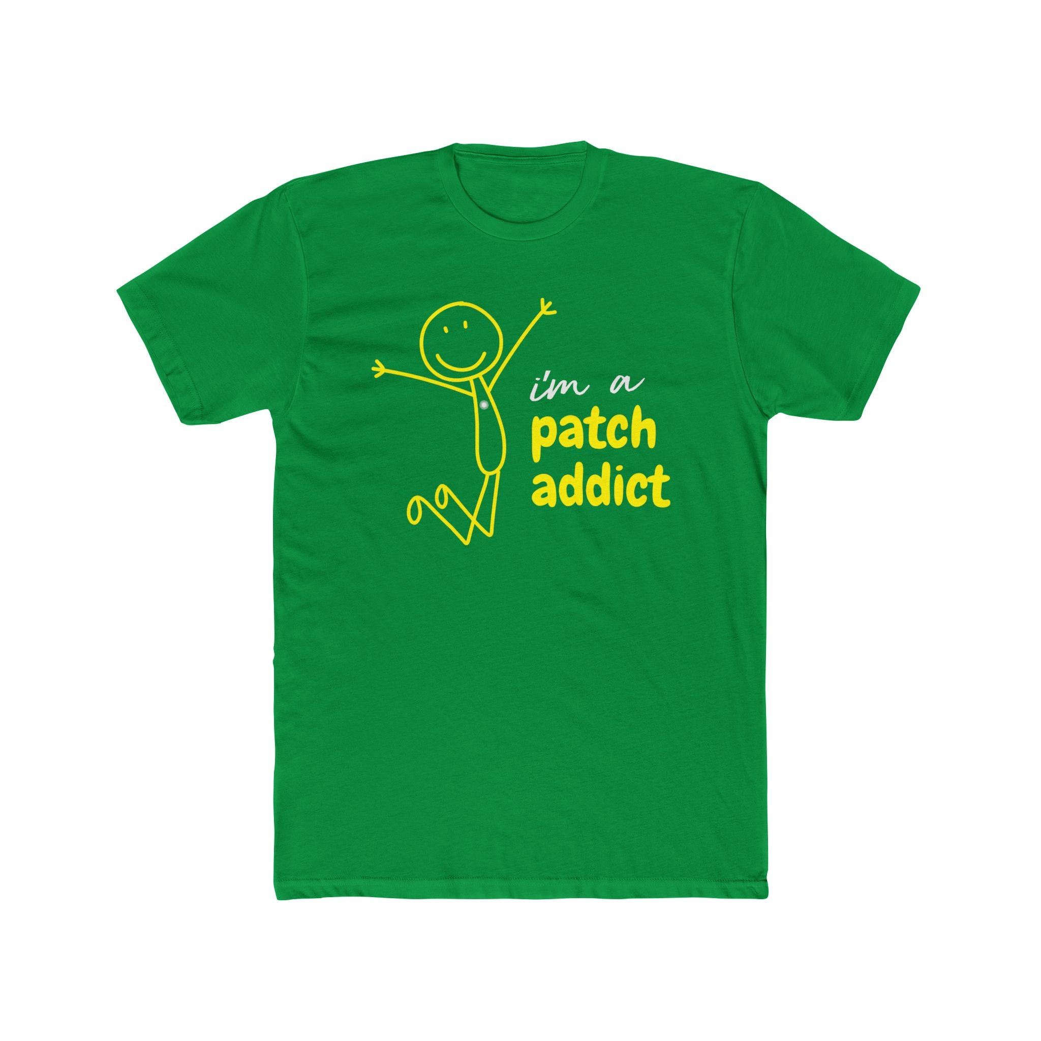 "I'm a Patch Addict" - Lightweight Cotton T-shirt