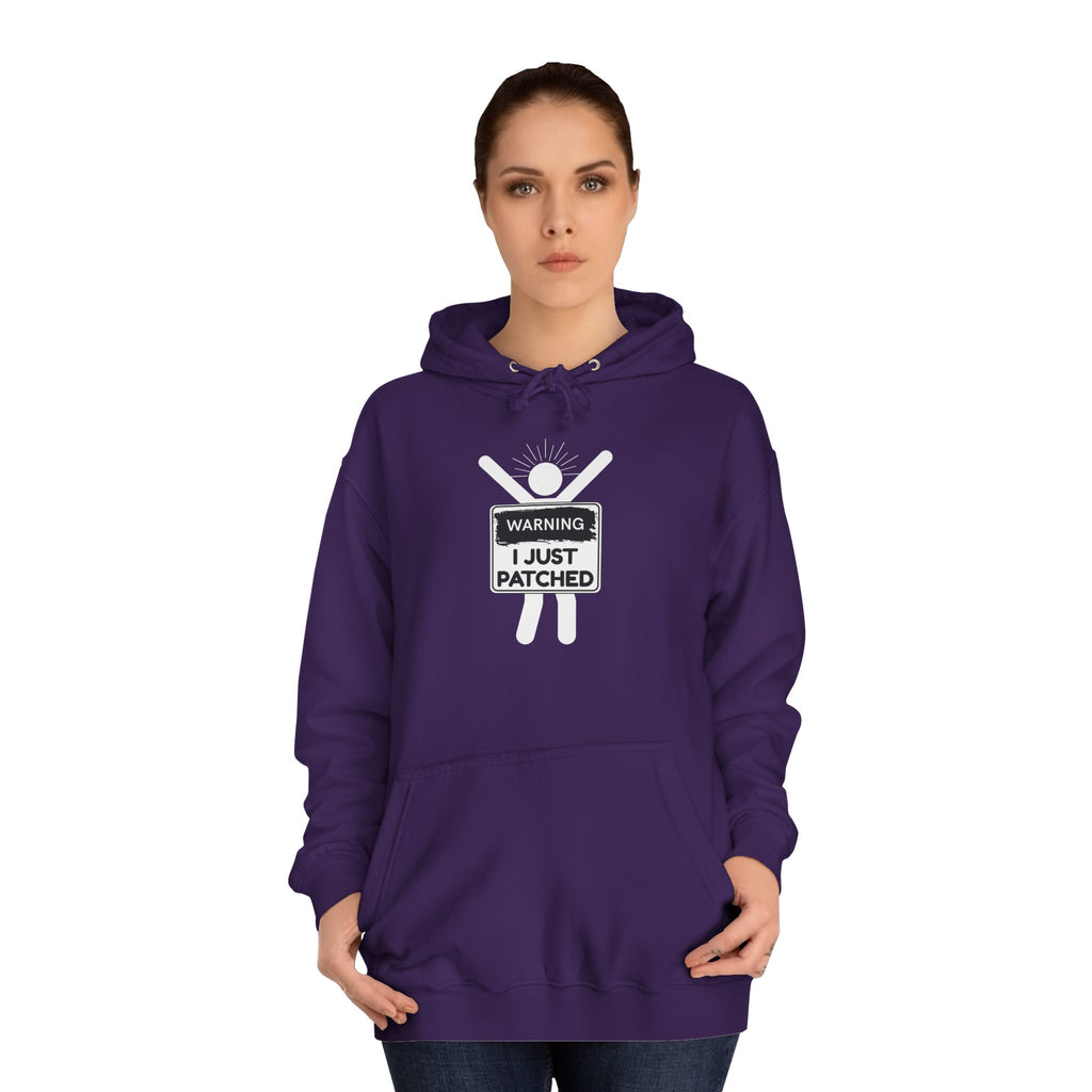 "Warning: I Just Patched" - College Unisex Hoodie