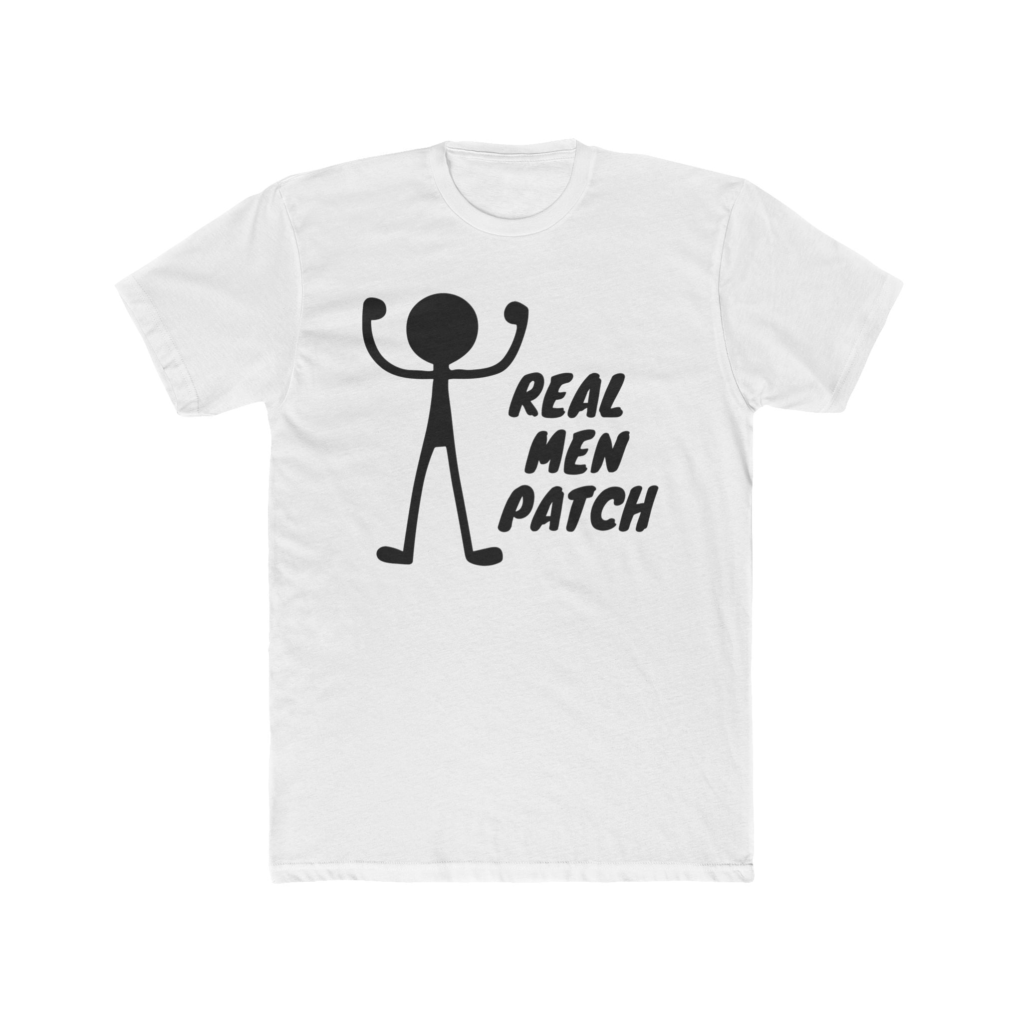 "Real Men Patch" - Lightweight Cotton T-shirt