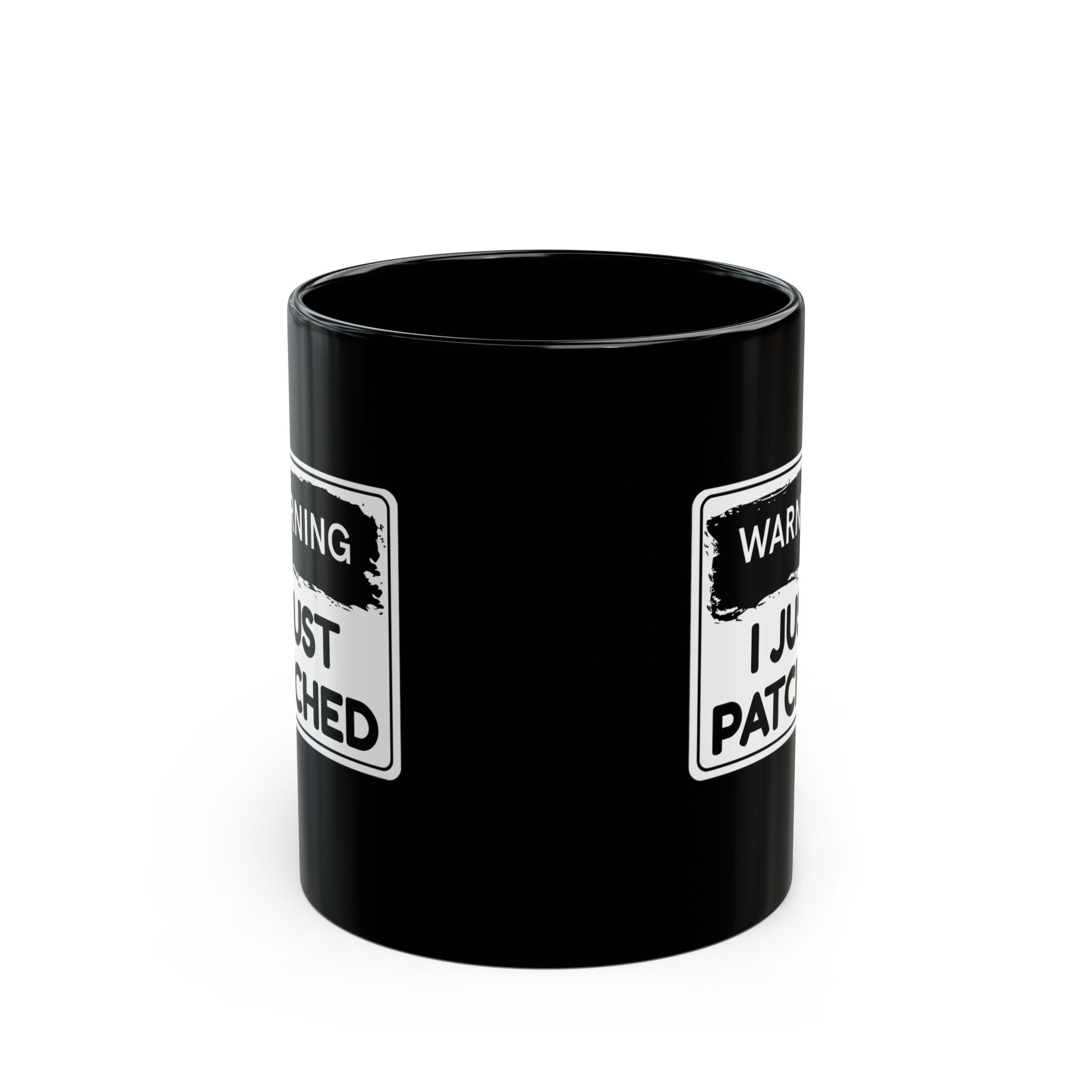 "Warning: I Just Patched" Mug – Black Coffee Mug
