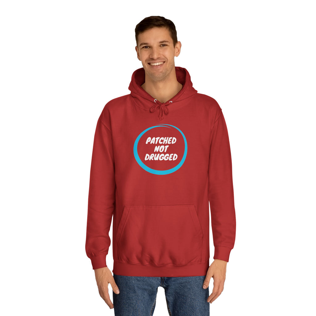 "Patched Not Drugged" - Unisex College Hoodie