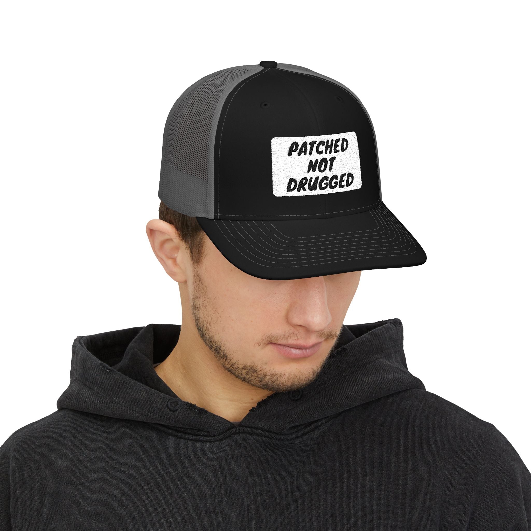 "Patched Not Drugged" - Embroidered Trucker Cap
