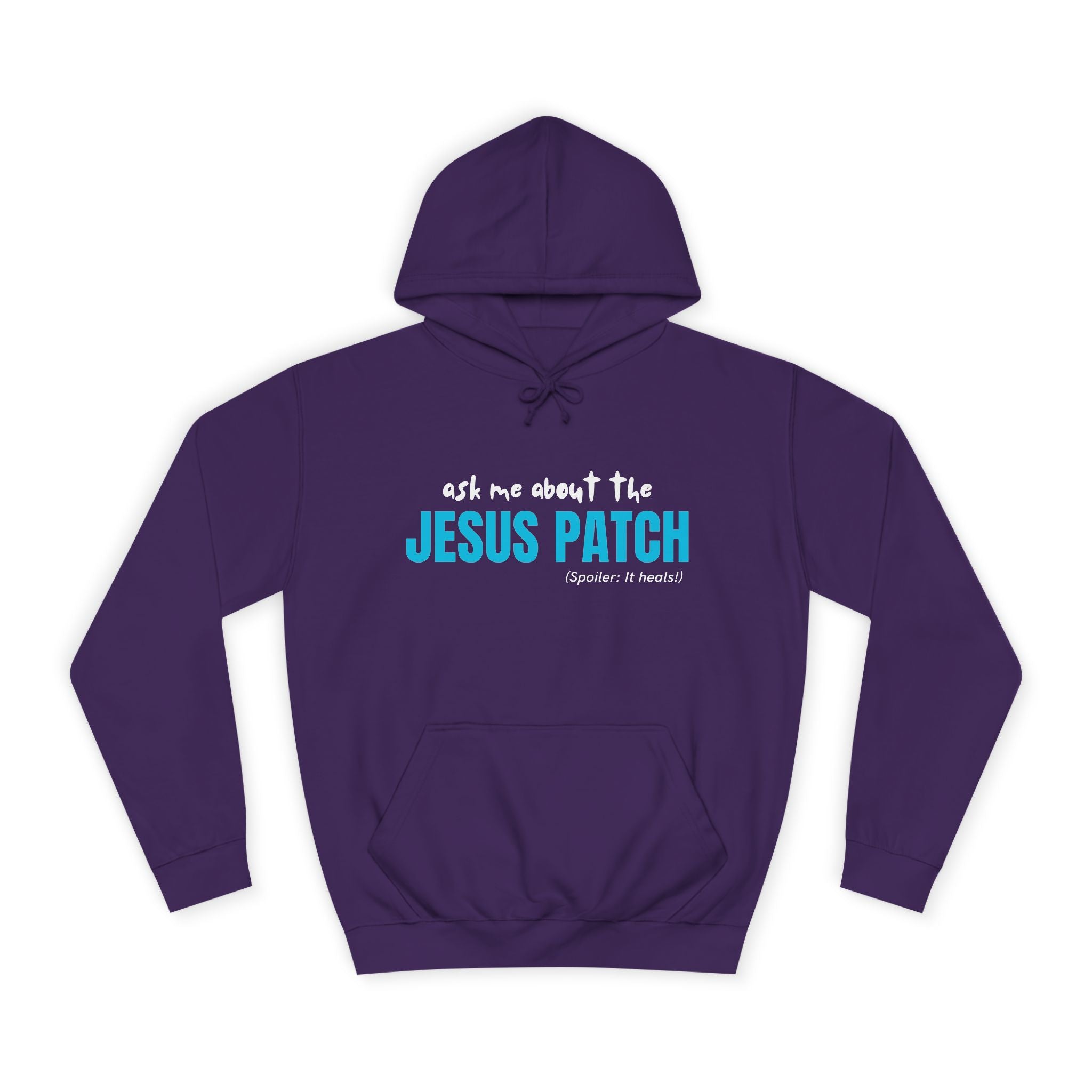 "Ask Me About The Jesus Patch" - Graphic College Hoodie