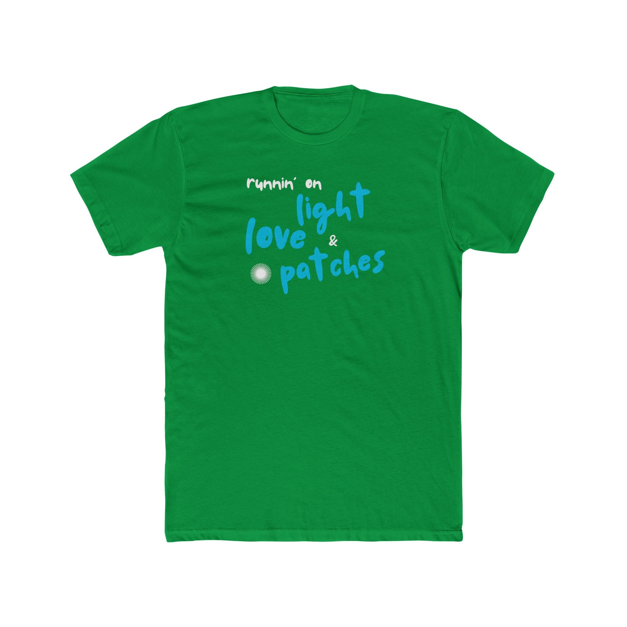 "Running On Light Love and Patches" - Unisex Cotton Crew T-shirt