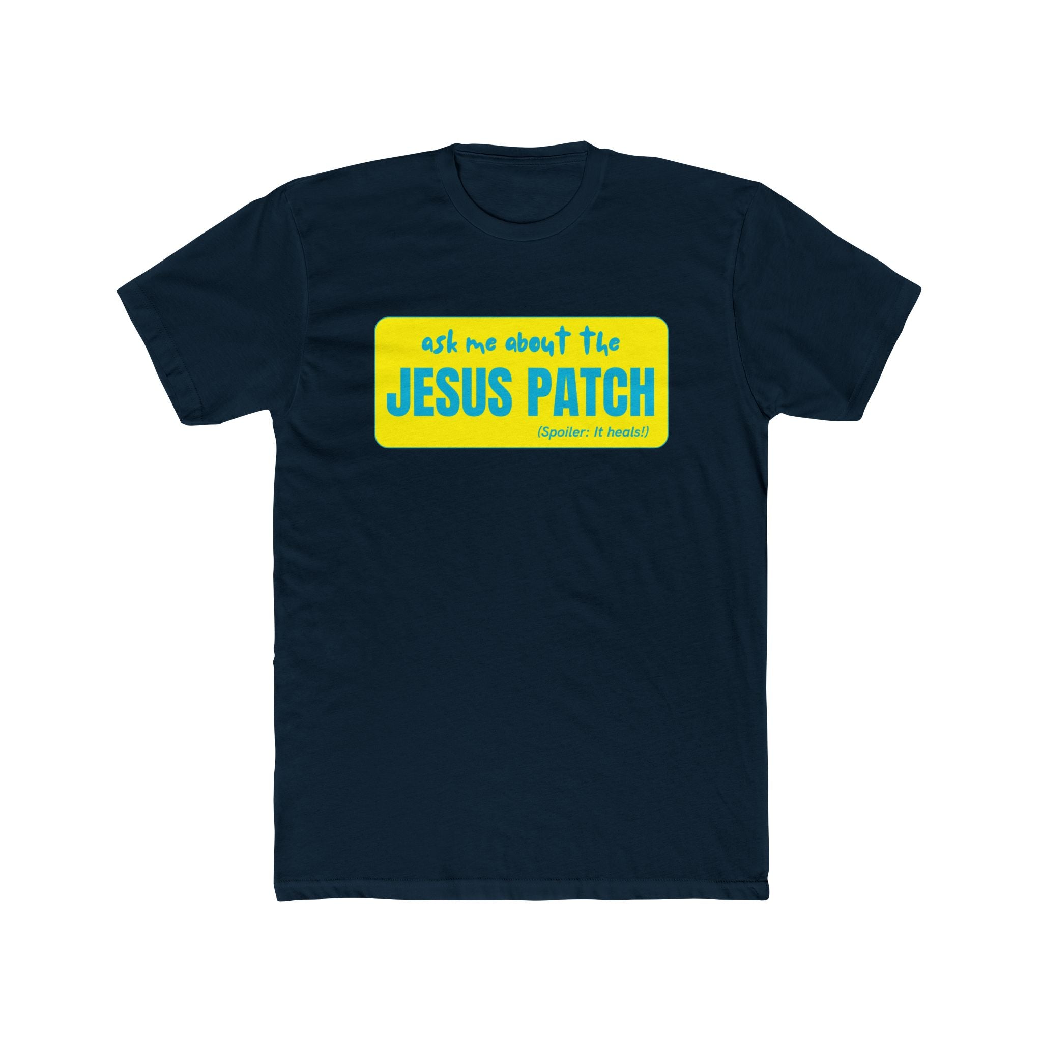 "Ask Me About The Jesus Patch" - Graphic Lightweight Cotton T-Shirt