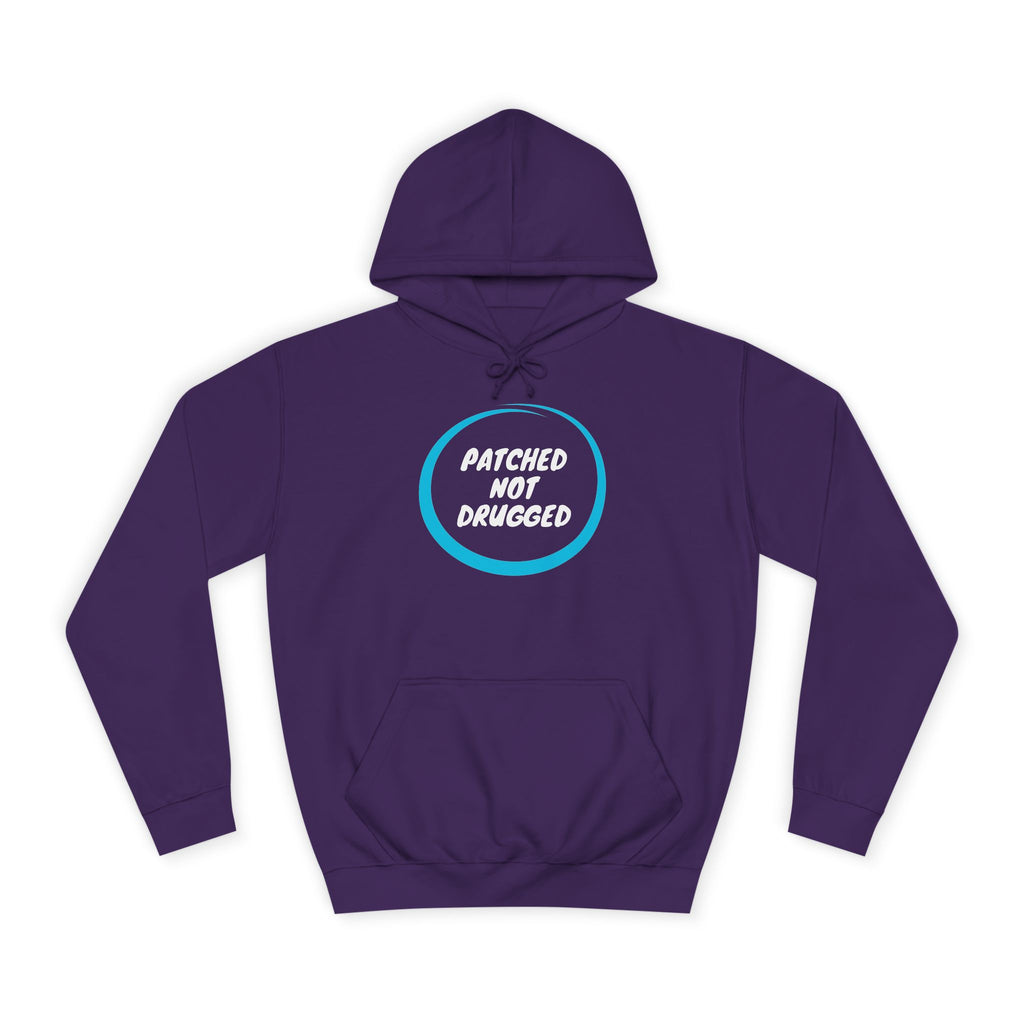 "Patched Not Drugged" - Unisex College Hoodie