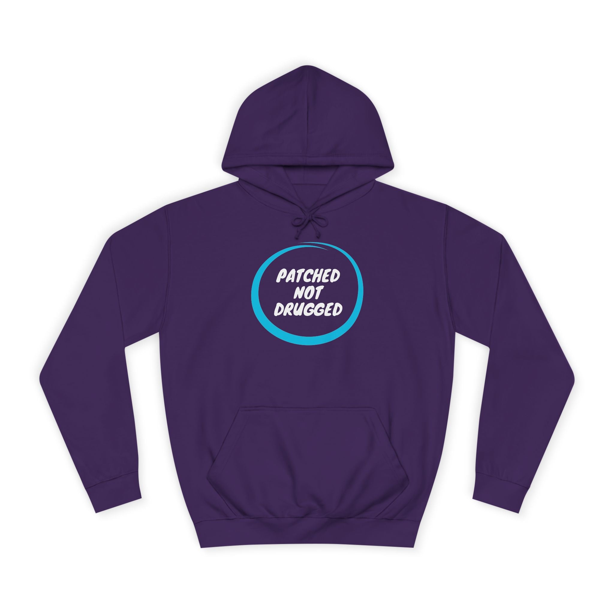 "Patched Not Drugged" - Unisex College Hoodie
