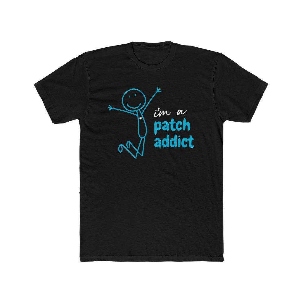 "I'm a Patch Addict" - Lightweight Cotton T-shirt