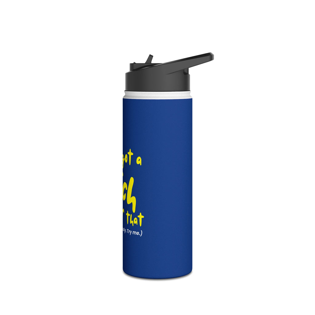 "I've Got a Patch for That" - Stainless Steel Water Bottle (12oz, 18oz, 32oz)