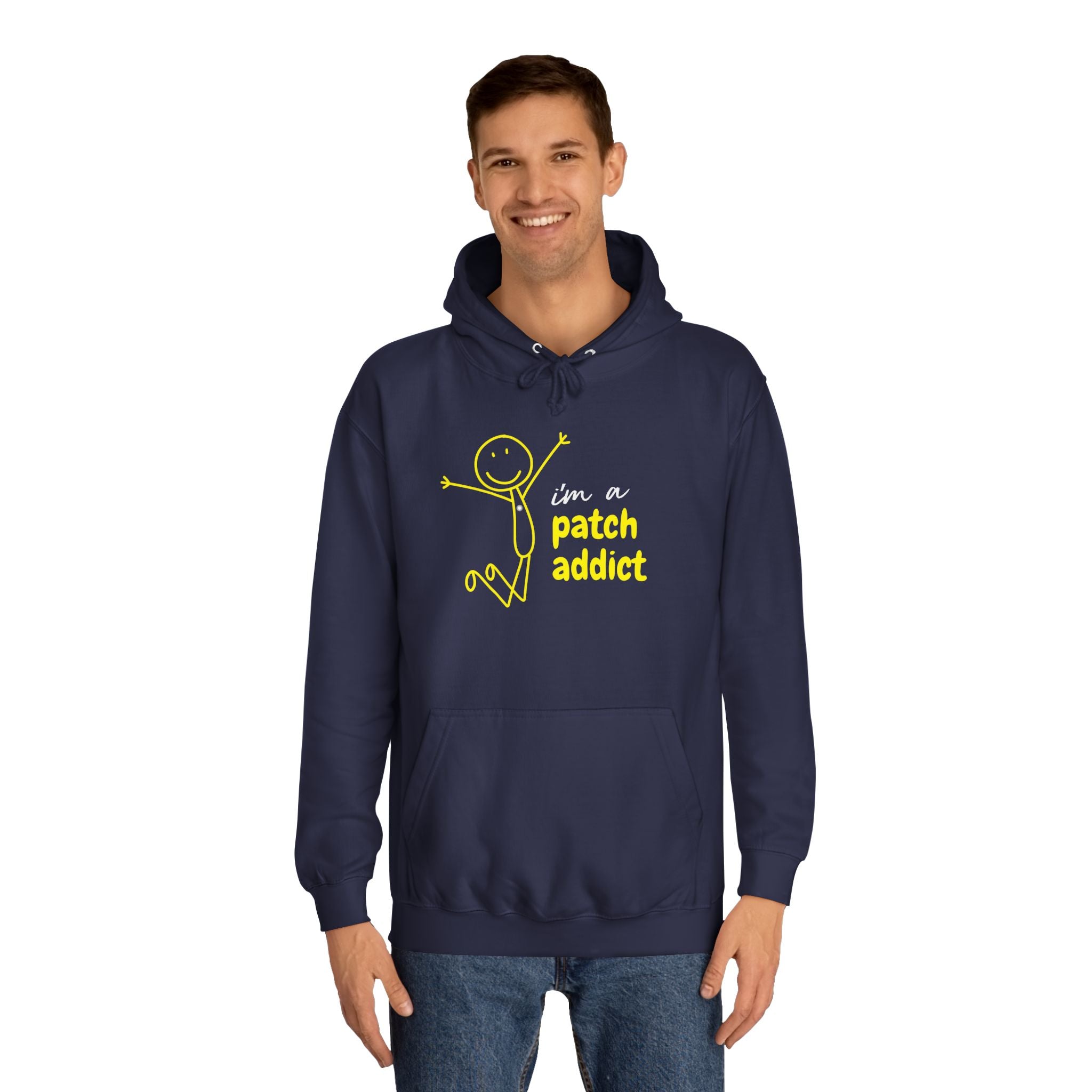 "I'm a Patch Addict" Hoodie - Unisex College Hoodie