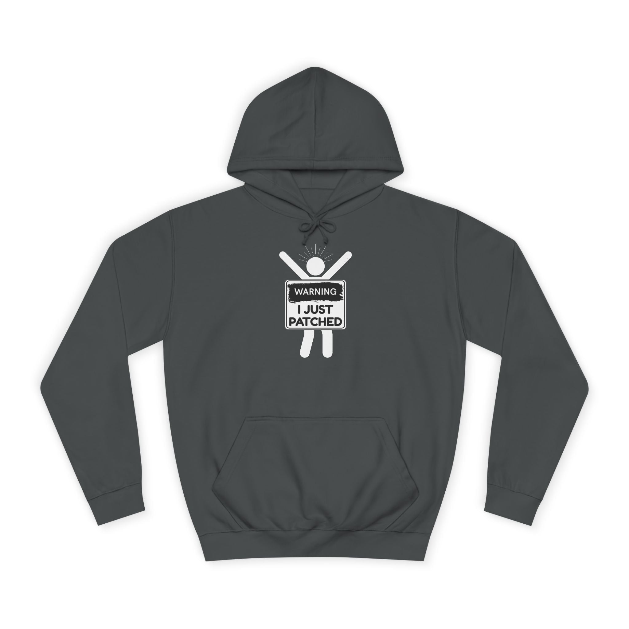 "Warning: I Just Patched" - College Unisex Hoodie