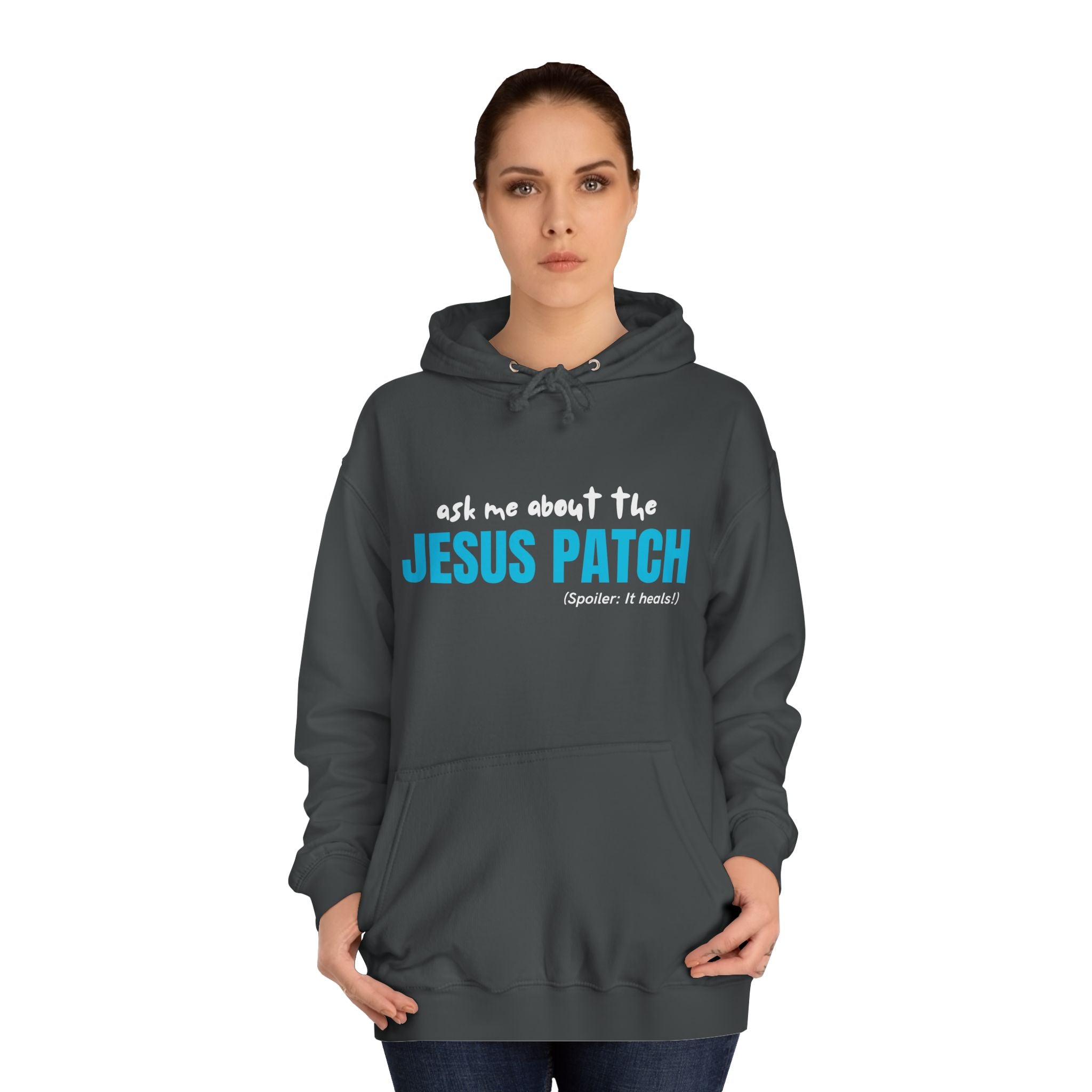 "Ask Me About The Jesus Patch" - Graphic College Hoodie