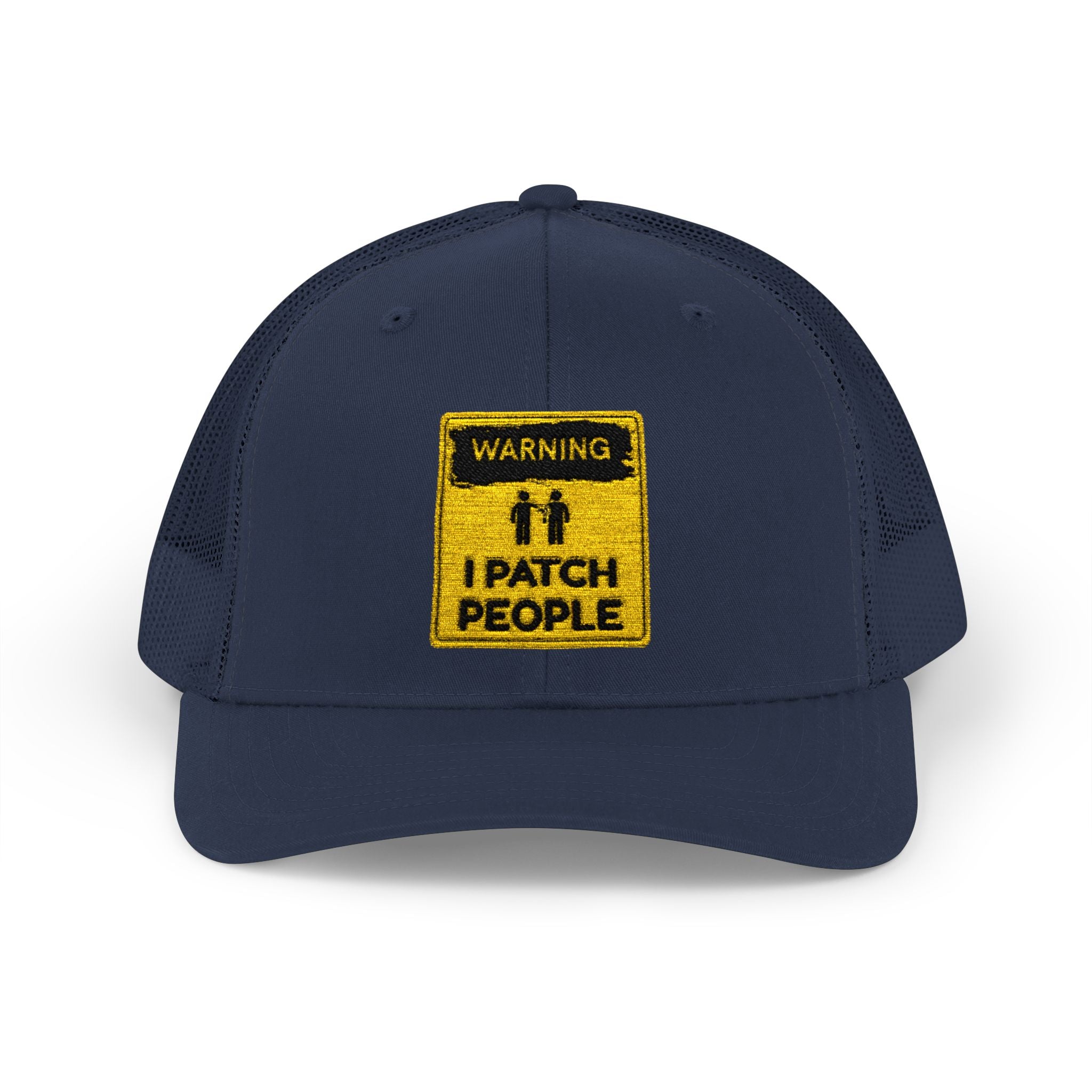 "Warning: I Patch People" - Snapback Trucker Cap
