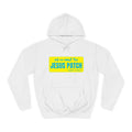 "Ask Me About the Jesus Patch"- Graphic College Hoodie