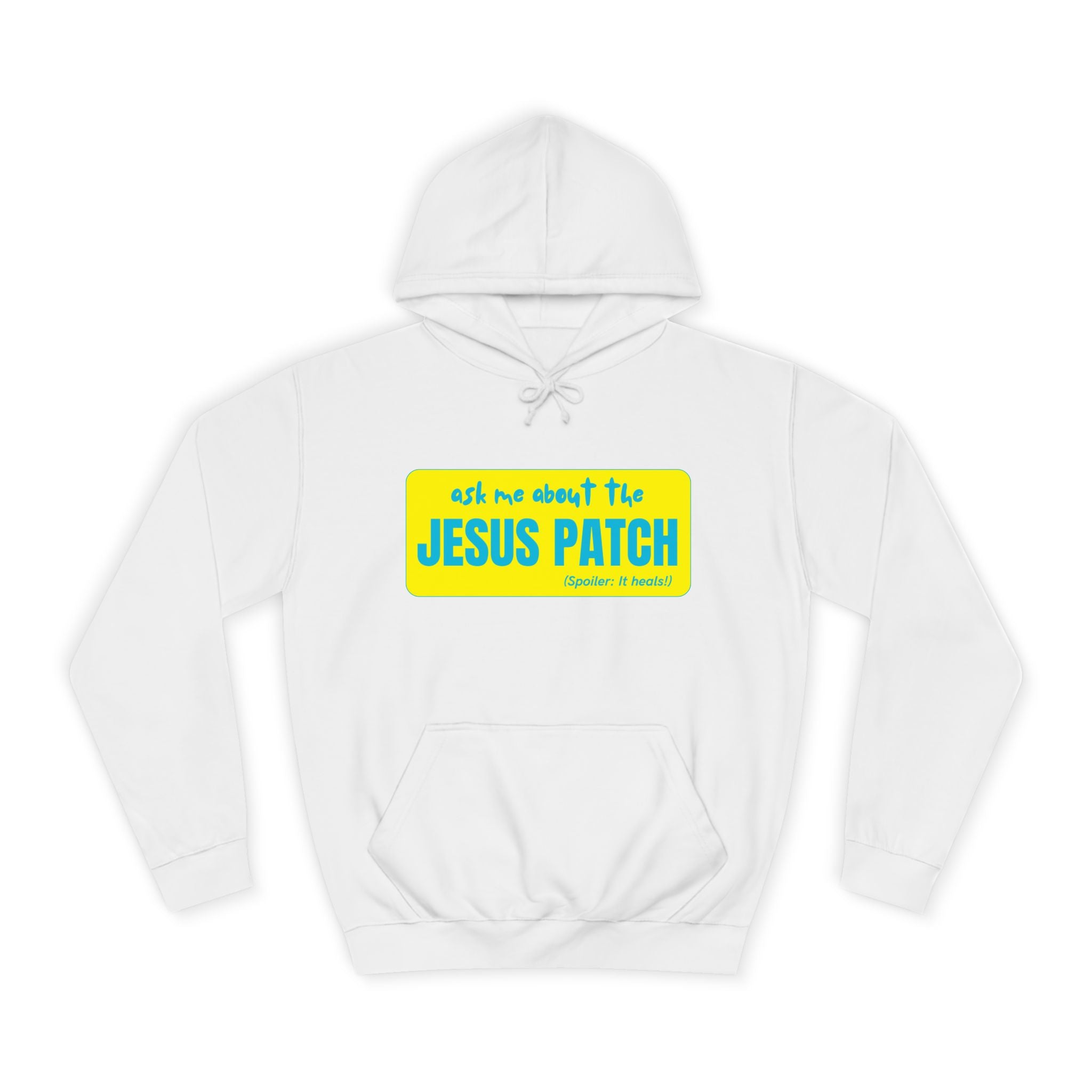 "Ask Me About the Jesus Patch"- Graphic College Hoodie