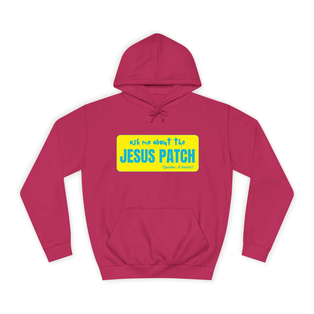 "Ask Me About the Jesus Patch"- Graphic College Hoodie
