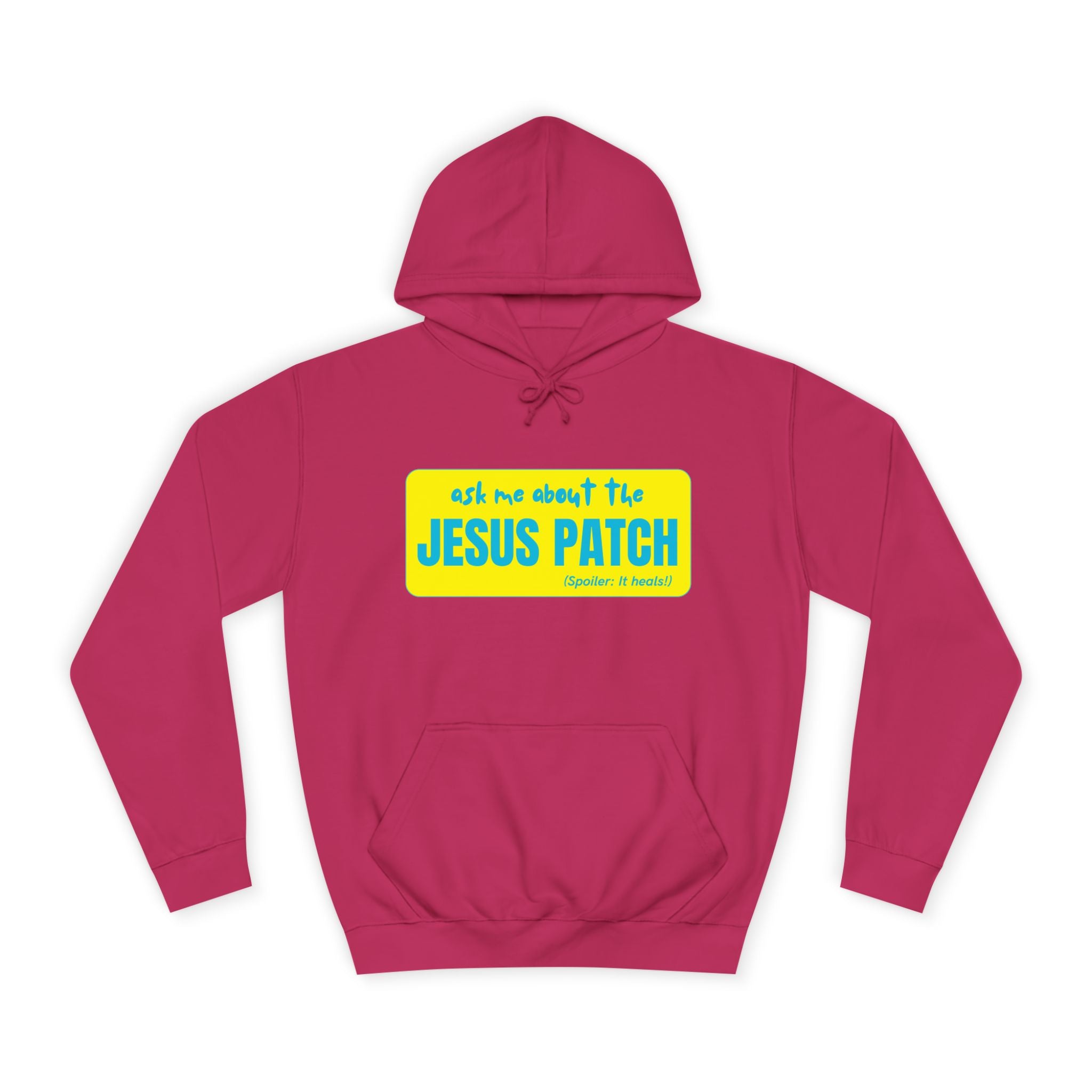 "Ask Me About the Jesus Patch"- Graphic College Hoodie
