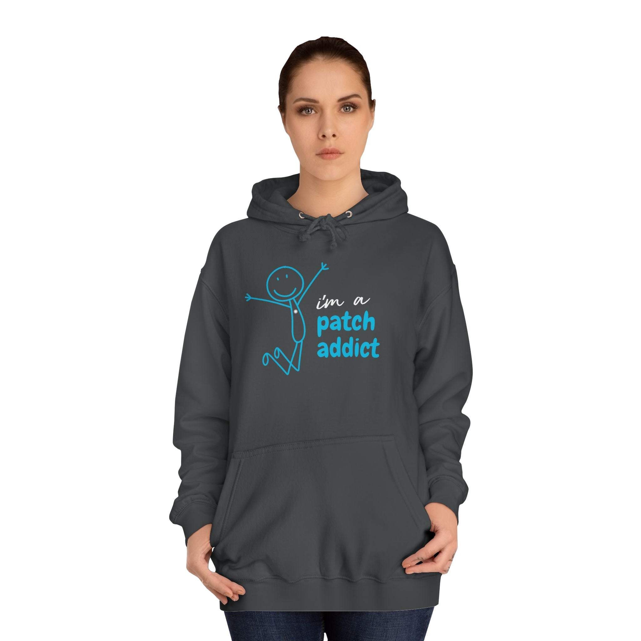 "I'm A Patch Addict" - Unisex College Hoodie
