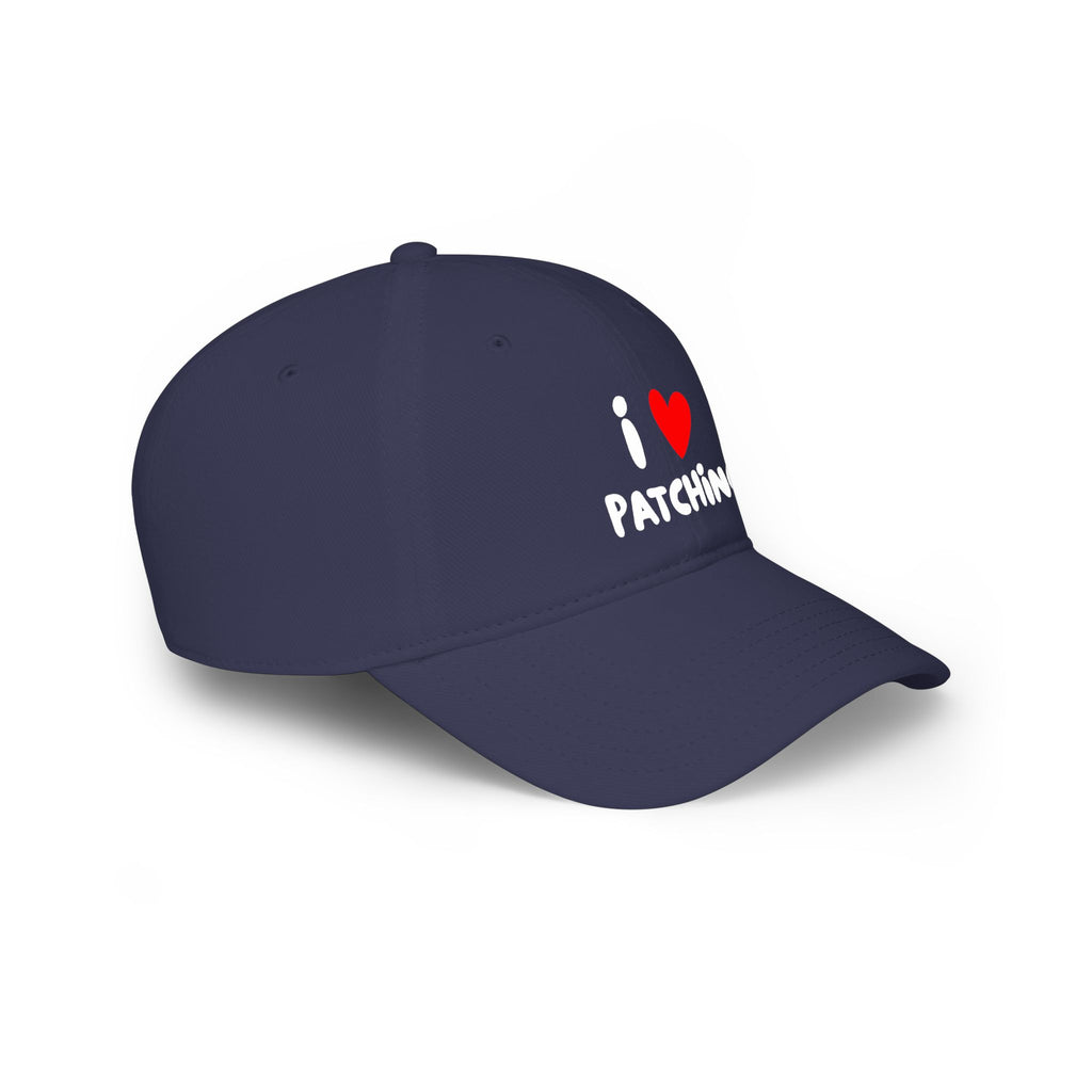 "I Love Patching" Baseball Cap — Embroidered Hat