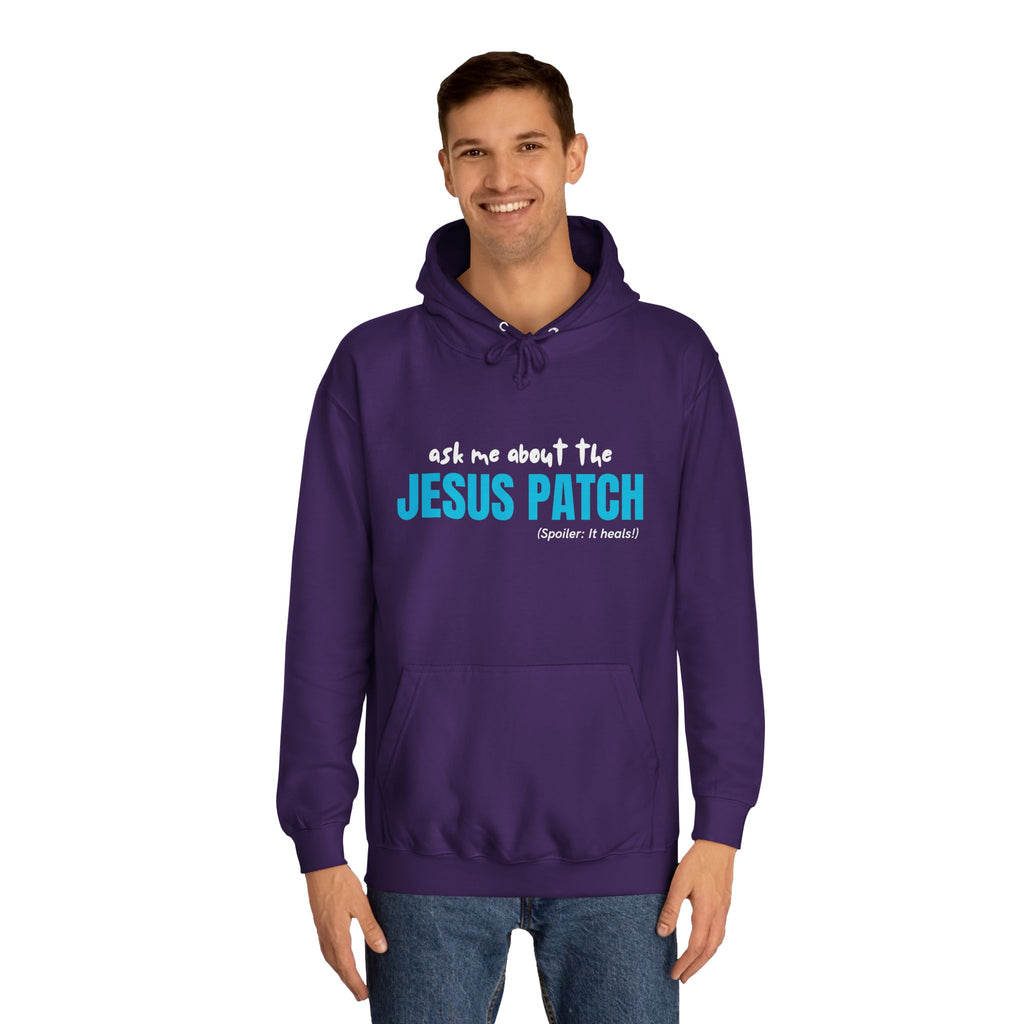 "Ask Me About The Jesus Patch" - Graphic College Hoodie