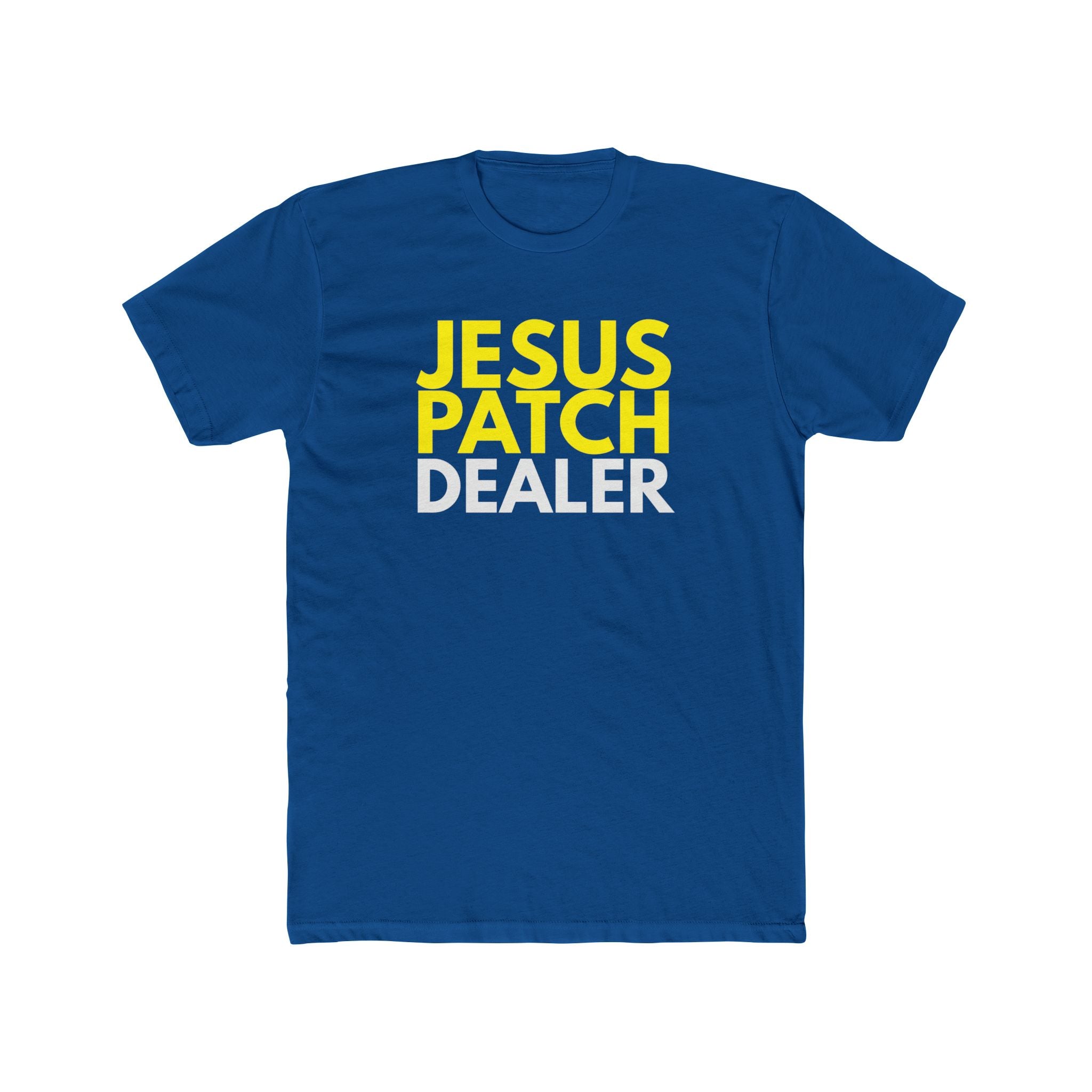 "Jesus Patch Dealer" - Lightweight Cotton T-Shirt