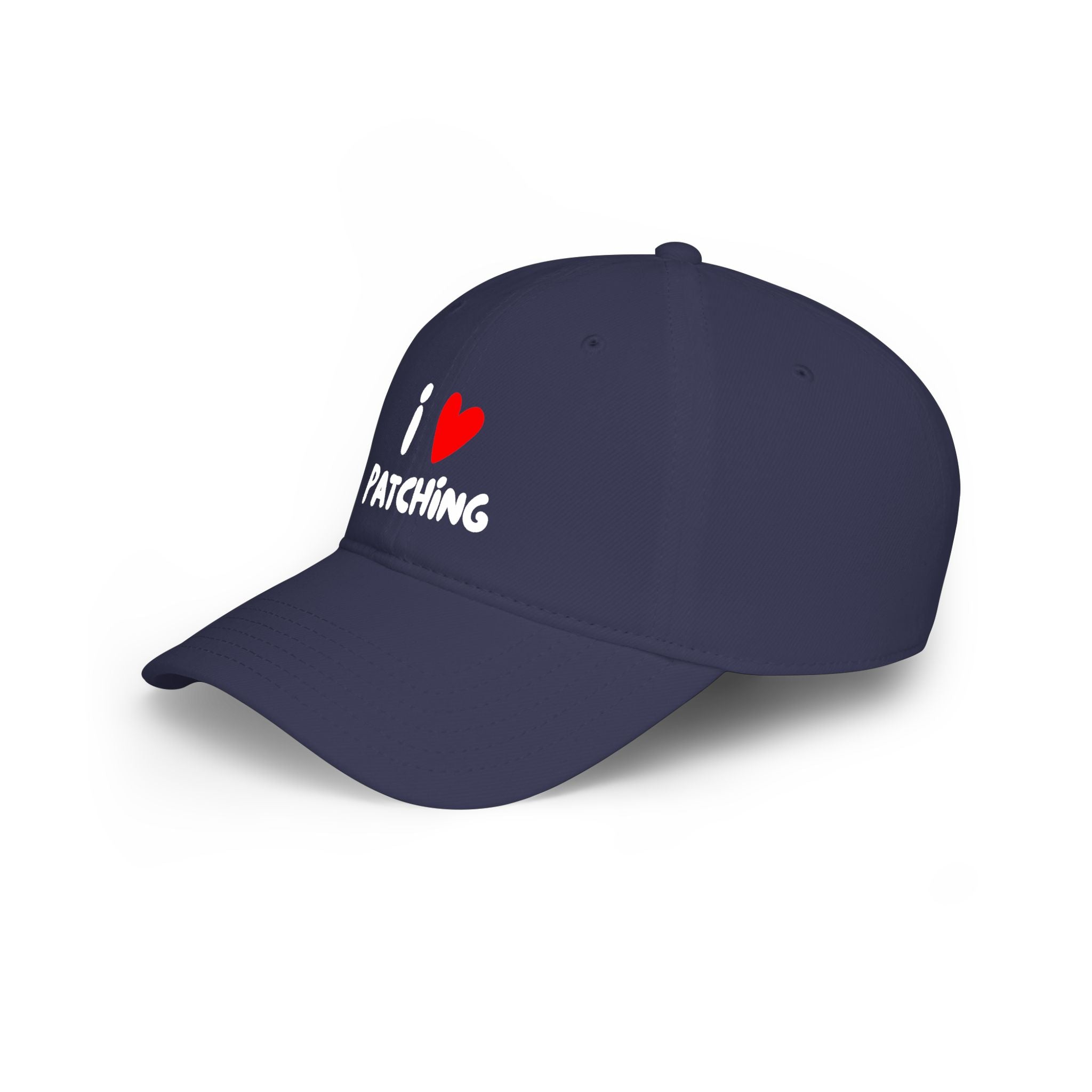 "I Love Patching" Baseball Cap — Embroidered Hat
