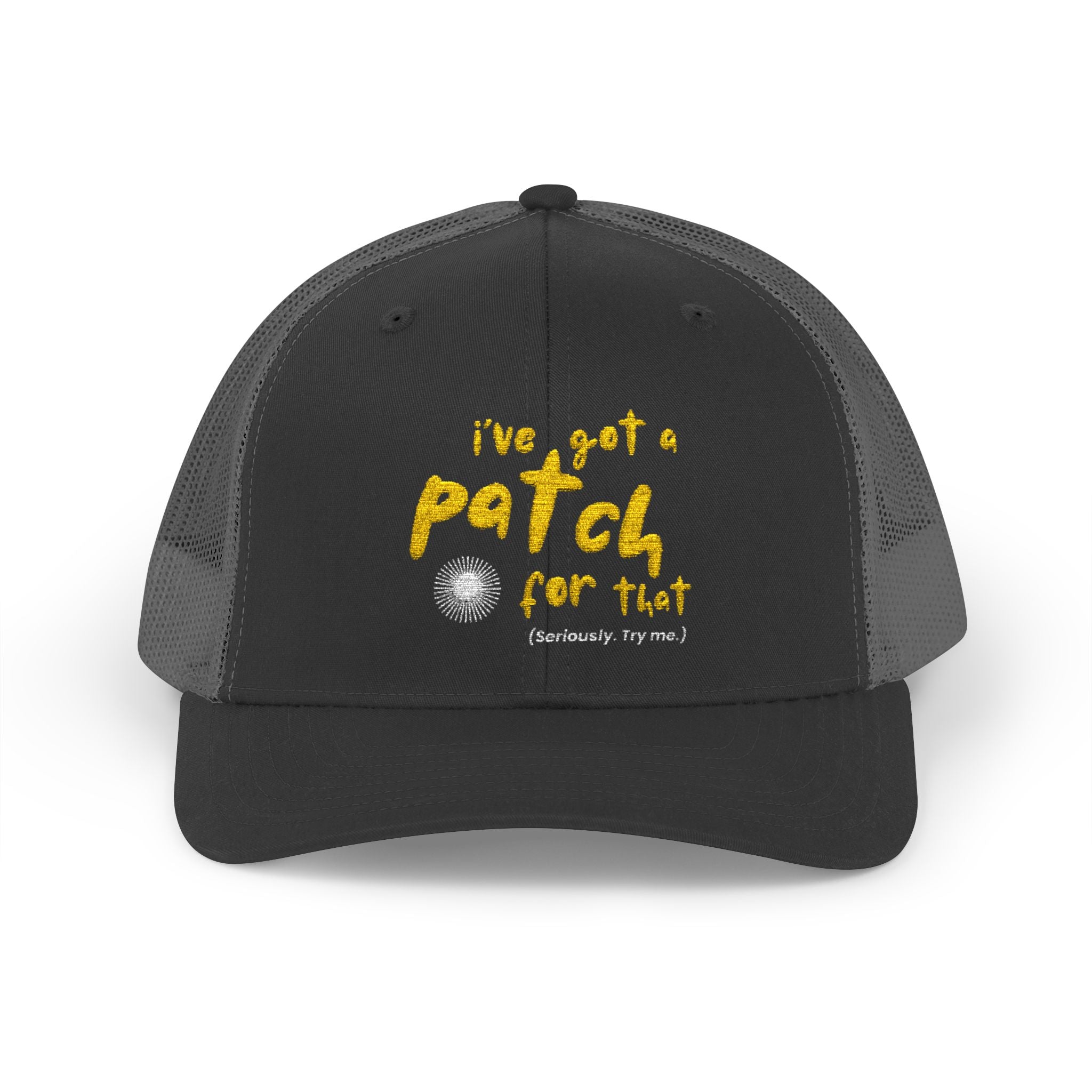 "I've Got a Patch For That" - Embroidered Snapback Cap