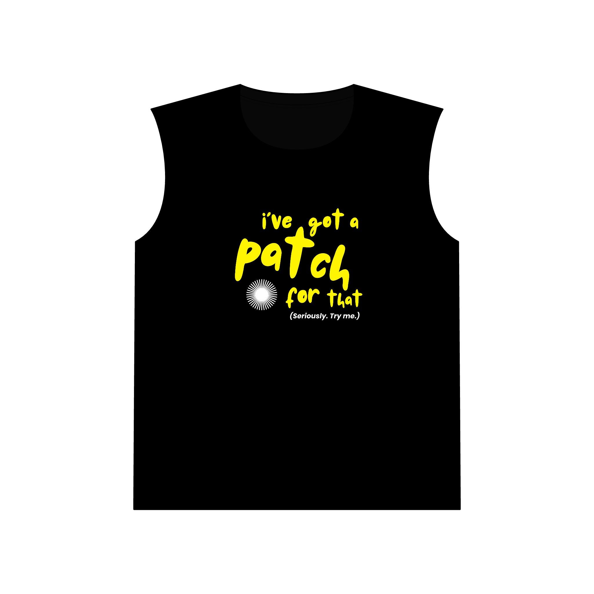 "I've Got a Patch for That" - Tank Top