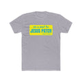 "Ask Me About The Jesus Patch" - Graphic Lightweight Cotton T-Shirt