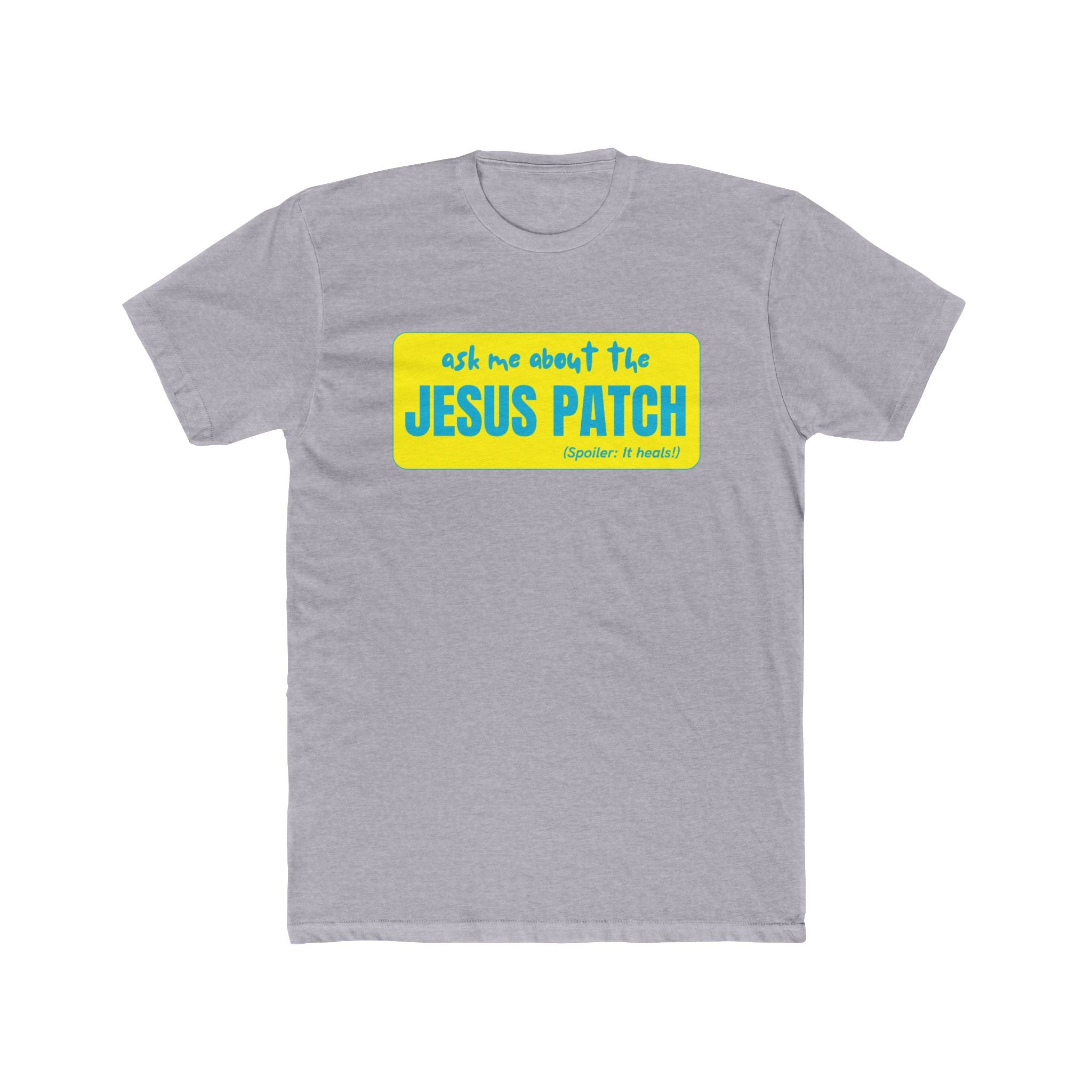 "Ask Me About The Jesus Patch" - Graphic Lightweight Cotton T-Shirt